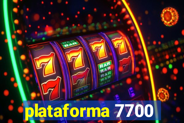 plataforma 7700